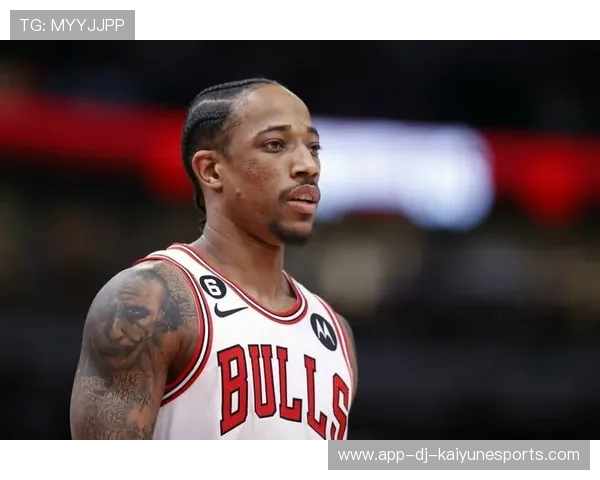 公牛训练营：德罗赞中枢价值被进一步发掘